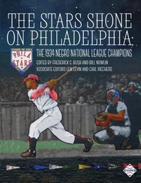 Enlarge image Cover: The Stars Shone on Philadelphia - Society for American Baseball Research
