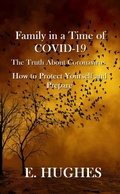 Cover: Family in a Time of Covid-19 - Distributed By Ingram Spark