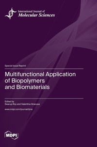 Enlarge image Cover: Multifunctional Application of Biopolymers and Biomaterials - MDPI AG