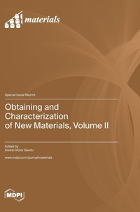 Enlarge image Cover: Obtaining and Characterization of New Materials, Volume II - MDPI AG