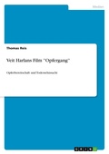 Cover: Veit Harlans Film ''Opfergang'' - GRIN Verlag