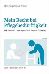 Abbildung von: Mein Recht bei Pflegebedürftigkeit - C.H.BECK