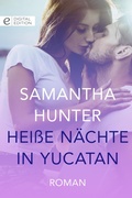 Cover: Hei&szlig;e N&auml;chte in Yucatan - CORA Verlag