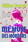 Cover: Die Muse des M&ouml;rders - spraybooks