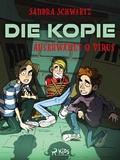 Cover: Die Kopie - Auserw&auml;hlt & Virus - Saga Egmont