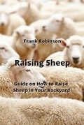 Cover: Raising Sheep - FRANK ROBINSON