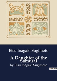 Enlarge image Cover: A Daughter of the Samurai - Culturea