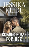 Cover: Coming Home for Her - Jessika Klide LLC