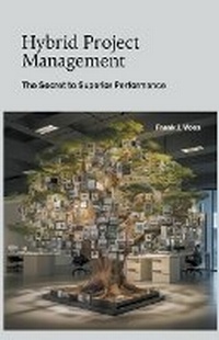 Abbildung von: Hybrid Project Management - Frank J. Voss