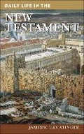 Cover: Daily Life in the New Testament - Bloomsbury Academic USA