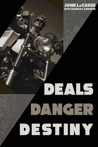 Abbildung von: Deals, Danger, Destiny - Sunbury Press, Inc.