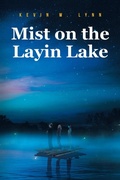 Cover: Mist on the Layin Lake - Fulton Books