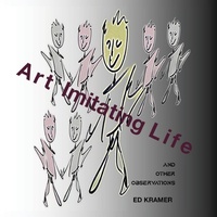 Enlarge image Cover: Art Imitating Life,, - Ejkramer Consulting LLC