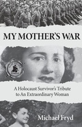 Cover: My Mother's War - Story Sanctum Publishing