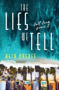 Enlarge image Cover: The Lies We Tell - Killer Beach Reads Press