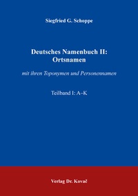Abbildung von: Deutsches Namenbuch II: Ortsnamen - Kovac, Dr. Verlag