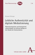 Bild: Leibliche Authentizit&auml;t und digitale Mediatisierung - Nomos