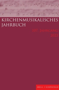 Abbildung von: Kirchenmusikalisches Jahrbuch 107. Jahrgang 2023 - Brill | Schöningh
