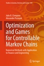 Cover: Optimization and Games for Controllable Markov Chains - Springer