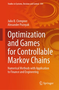 Enlarge image Cover: Optimization and Games for Controllable Markov Chains - Springer