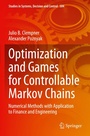 Cover: Optimization and Games for Controllable Markov Chains - Springer