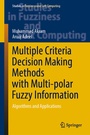 Cover: Multiple Criteria Decision Making Methods with Multi-polar Fuzzy Information - Springer