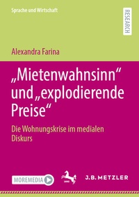 Abbildung von: "Mietenwahnsinn" und "explodierende Preise" - J.B. Metzler