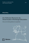 Cover: Die Politische &Ouml;konomie des Steuerstaates in Rentengesellschaften - Nomos