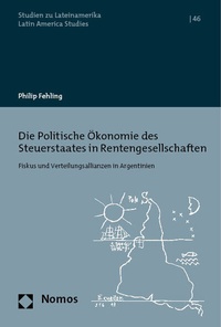 Abbildung von: Die Politische Ökonomie des Steuerstaates in Rentengesellschaften - Nomos