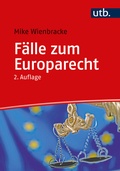 Cover: F&auml;lle zum Europarecht - UTB