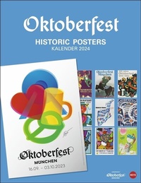 Abbildung von: Oktoberfest Posterkalender 2024. Außergewöhnliches Oktoberfest-Souvenir für Fans des berühmten Volksfests - München-Kalender mit Originalplakaten der Wiesn im Format 34 x 44 cm. Hochformat - Heye