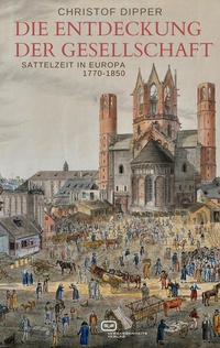 Enlarge image Cover: Die Entdeckung der Gesellschaft - Vergangenheitsverlag