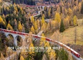 Cover: Der l&auml;ngste Reisezug der Welt - Edition Somedia