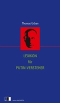 Cover: Lexikon f&uuml;r Putin-Versteher - Edition.fotoTAPETA Berlin