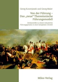 Cover: Von der F&uuml;hrung - Das "neue" Theresianische F&uuml;hrungsmodell - Miles-Verlag
