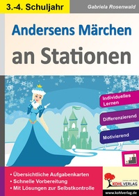Bild vergrößern Bild: Andersens Märchen an Stationen / Klasse 3-4 - KOHL VERLAG Der Verlag mit dem Baum