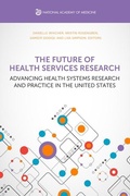 Cover: The Future of Health Services Research - National Academies Press