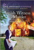 Cover: Amish Witness to Murder - Love Inspired Suspense
