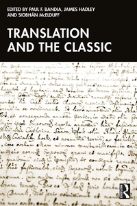 Abbildung von: Translation and the Classic - Taylor & Francis