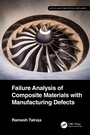 Cover: Failure Analysis of Composite Materials with Manufacturing Defects - Taylor & Francis