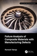 Cover: Failure Analysis of Composite Materials with Manufacturing Defects - Taylor & Francis