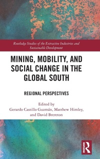 Abbildung von: Mining, Mobility, and Social Change in the Global South - Routledge