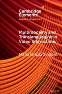 Enlarge image Cover: Multimodality and Translanguaging in Video Interactions - Cambridge University Press