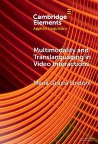 Enlarge image Cover: Multimodality and Translanguaging in Video Interactions - Cambridge University Press