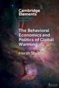 Cover: The Behavioral Economics and Politics of Global Warming - Cambridge University Press