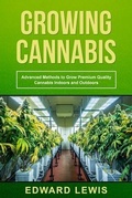 Cover: GROWING CANNABIS - Edward  Lewis
