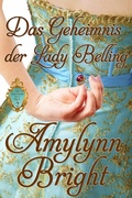 Cover: Das Geheimnis der Lady Belling (Die Geheimnis Serie) - Amy Bright