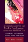 Cover: Intersectionality in the Muslim South Asian-American Middle Class - Lexington Books