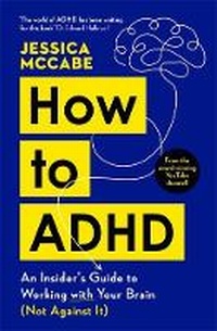 Enlarge image Cover: How to ADHD - Souvenir Press Ltd