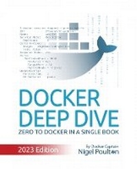 Enlarge image Cover: Docker Deep Dive - Packt Publishing